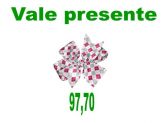 Val presente 97,70