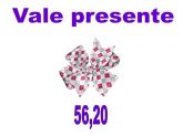Vale presente 56,20